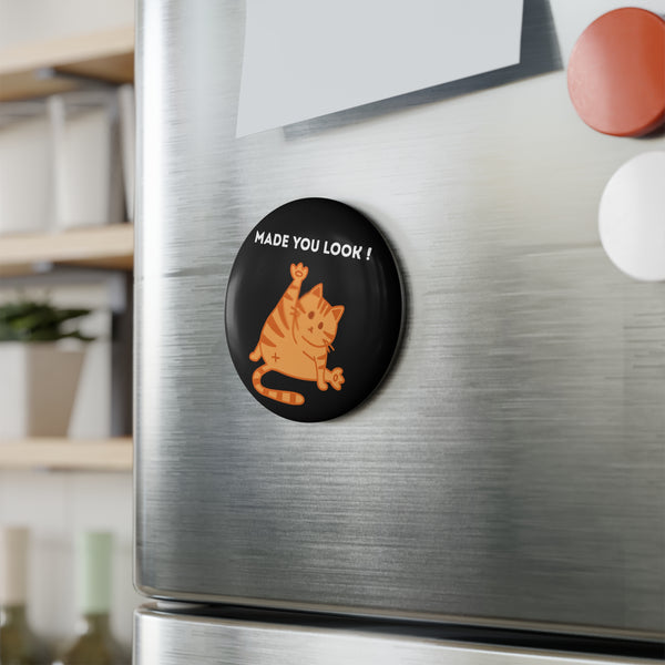 Orange "Made You Look" Cat Magnet – Round Design with Clear UV Cover & Magnetic Backing