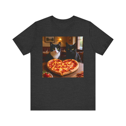Hot & Ready Cat Duo T-Shirt - Unisex Jersey Short Sleeve Tee - Funny Pizza Cat Graphic Shirt