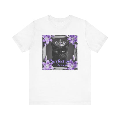 Purrfection at its best T-Shirt - Unisex Jersey Short Sleeve Tee - Royal Feline Graphic Shirt