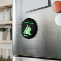 Green "Made You Look" Cat Magnet – Round Design with Clear UV Cover & Magnetic Backing