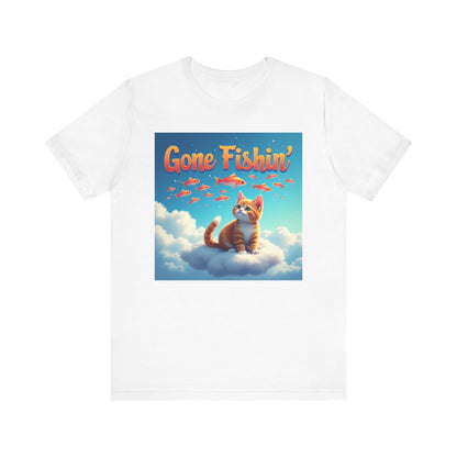 Gone Fishin' Cat T-Shirt - Unisex Jersey Short Sleeve Tee - Funny Dreaming Cat Graphic Shirt