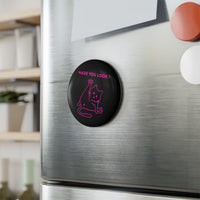Pink "Made You Look" Cat Button Magnet with Clear UV Cover & Magnetic Backing