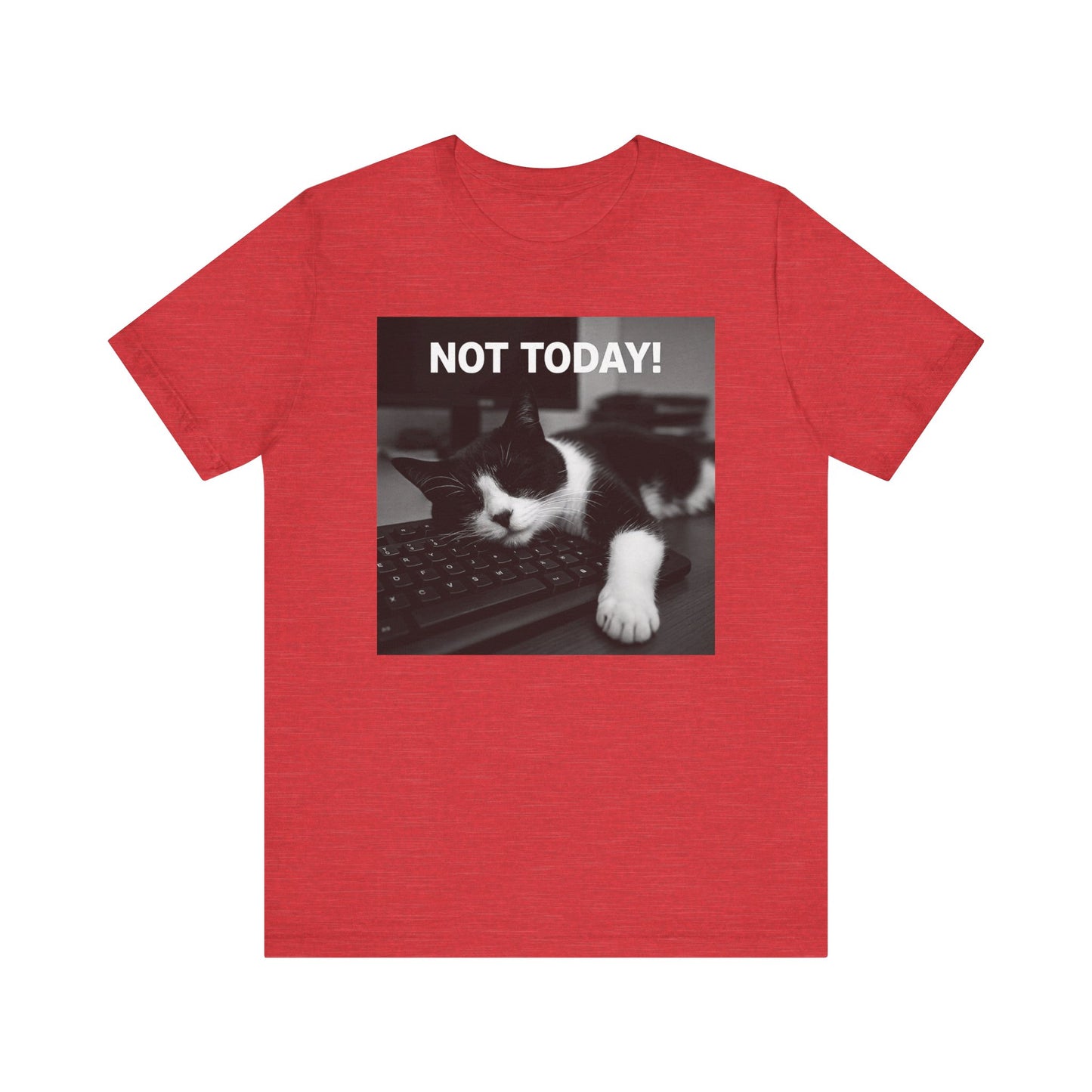 Not Today Cat Nap T-Shirt - Unisex Jersey Short Sleeve Tee - Funny Tech Cat Graphic Shirt