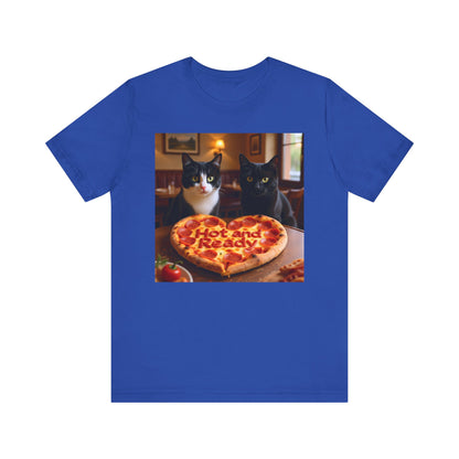Hot & Ready Cat Duo T-Shirt - Unisex Jersey Short Sleeve Tee - Funny Pizza Cat Graphic Shirt