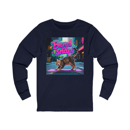 Bend and Snap Cat Yoga Long Sleeve T-Shirt - Unisex Jersey Tee - Funny Yoga Cat Graphic Shirt