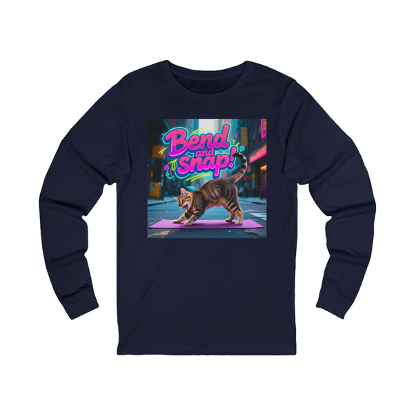 Bend and Snap Cat Yoga Long Sleeve T-Shirt - Unisex Jersey Tee - Funny Yoga Cat Graphic Shirt