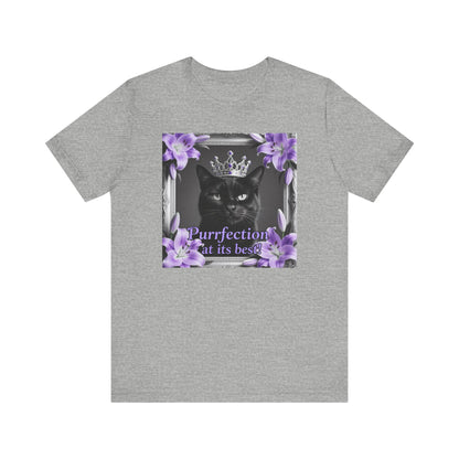 Purrfection at its best T-Shirt - Unisex Jersey Short Sleeve Tee - Royal Feline Graphic Shirt