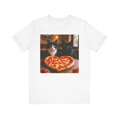 Hot & Ready Cat Duo T-Shirt - Unisex Jersey Short Sleeve Tee - Funny Pizza Cat Graphic Shirt