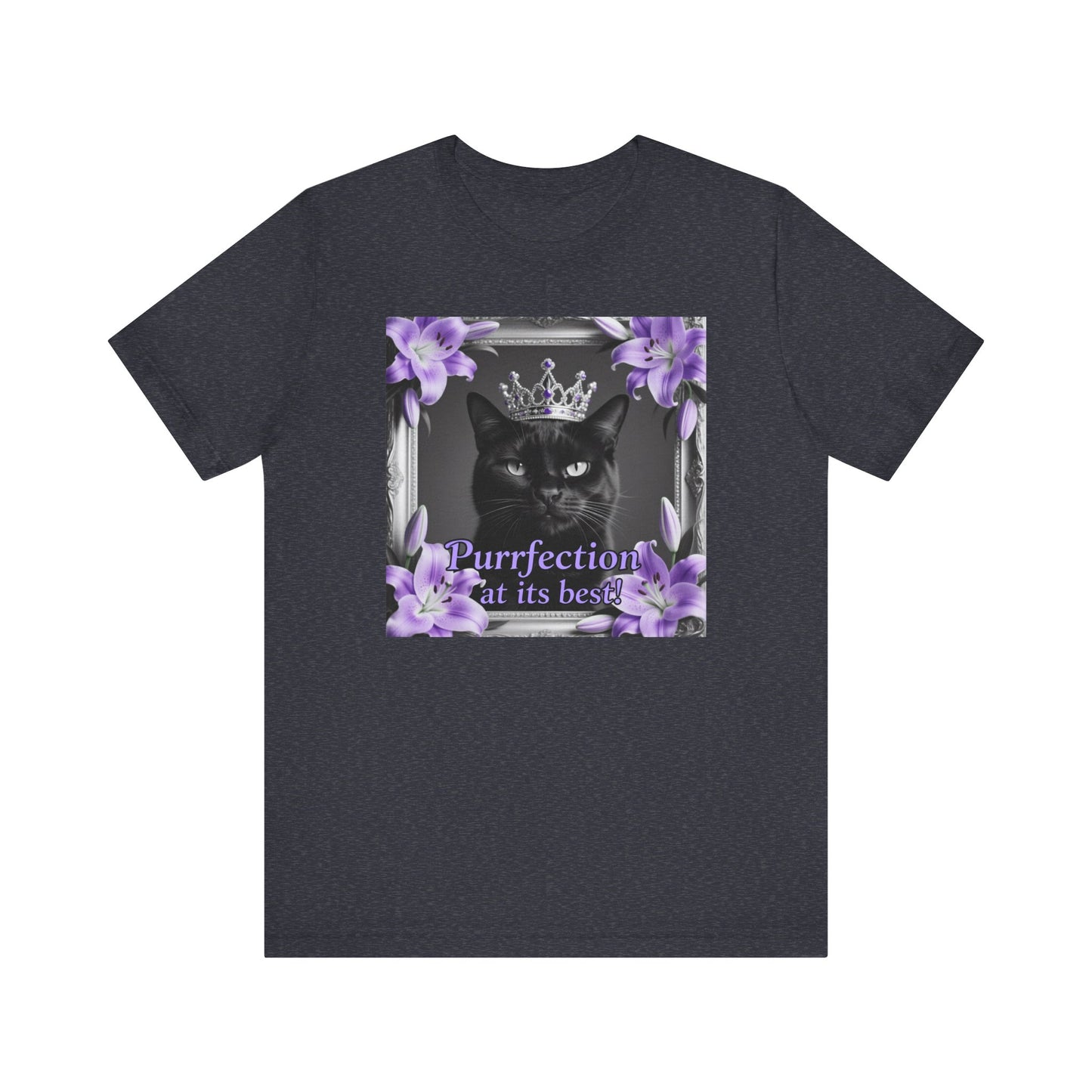 Purrfection at its best T-Shirt - Unisex Jersey Short Sleeve Tee - Royal Feline Graphic Shirt