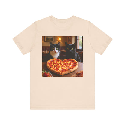 Hot & Ready Cat Duo T-Shirt - Unisex Jersey Short Sleeve Tee - Funny Pizza Cat Graphic Shirt