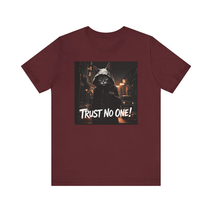 Trust No One Cat in Alley T-Shirt - Unisex Jersey Short Sleeve Tee - Playful Cat Graphic Shirt