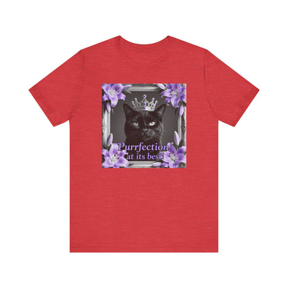 Purrfection at its best T-Shirt - Unisex Jersey Short Sleeve Tee - Royal Feline Graphic Shirt
