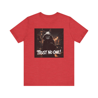 Trust No One Cat in Alley T-Shirt - Unisex Jersey Short Sleeve Tee - Playful Cat Graphic Shirt