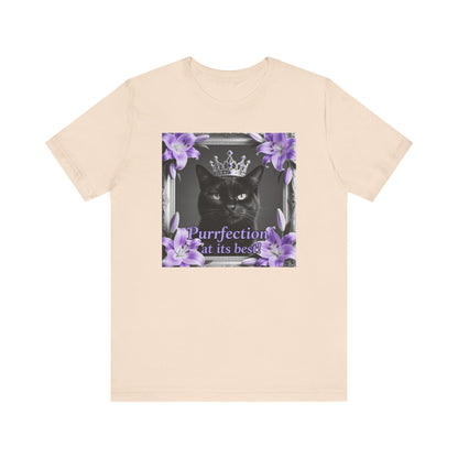 Purrfection at its best T-Shirt - Unisex Jersey Short Sleeve Tee - Royal Feline Graphic Shirt