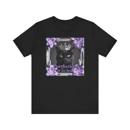 Purrfection at its best T-Shirt - Unisex Jersey Short Sleeve Tee - Royal Feline Graphic Shirt