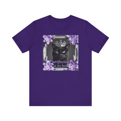 Purrfection at its best T-Shirt - Unisex Jersey Short Sleeve Tee - Royal Feline Graphic Shirt
