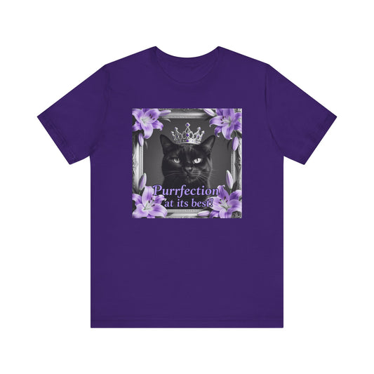 Purrfection at its best T-Shirt - Unisex Jersey Short Sleeve Tee - Royal Feline Graphic Shirt