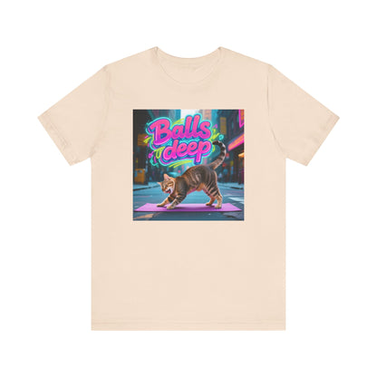 Balls Deep Yoga Cat T-Shirt - Unisex Jersey Short Sleeve Tee - Playful Feline Yoga Graphic Shirt